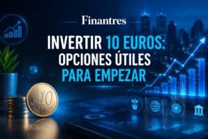 Invertir 10 euros opciones útiles para empezar