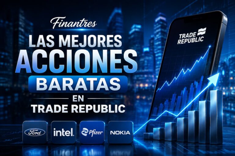 Las mejores acciones baratas en Trade Republic