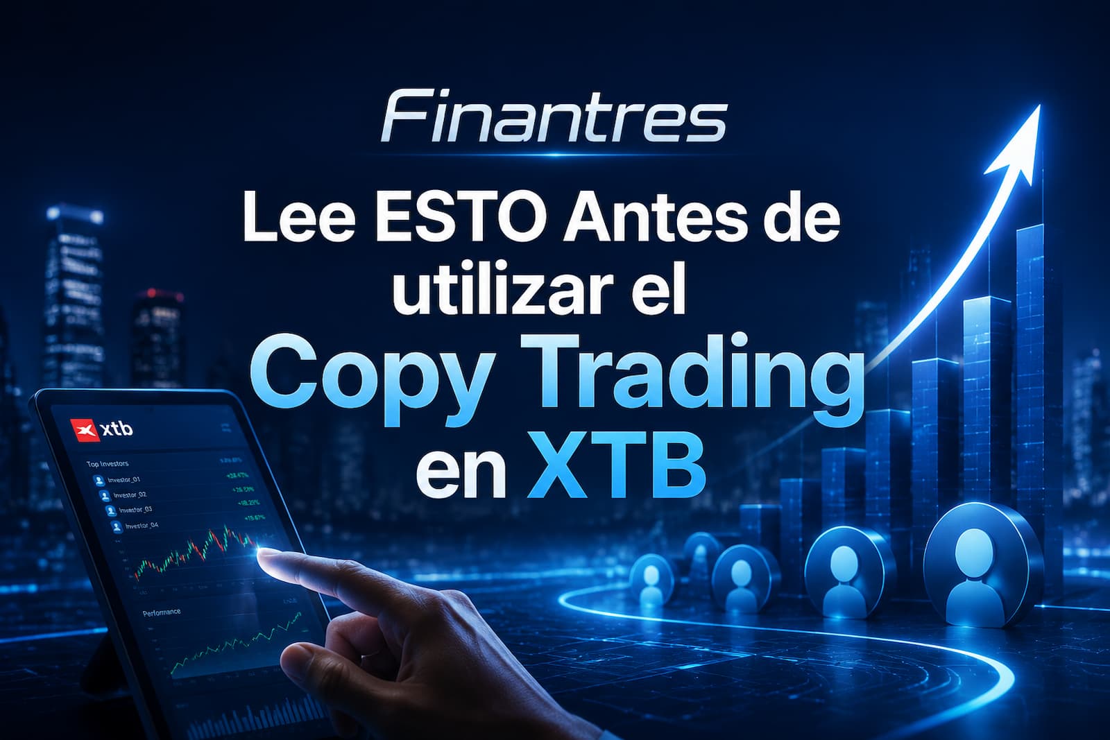 Lee ESTO Antes de utilizar el Copy Trading en XTB