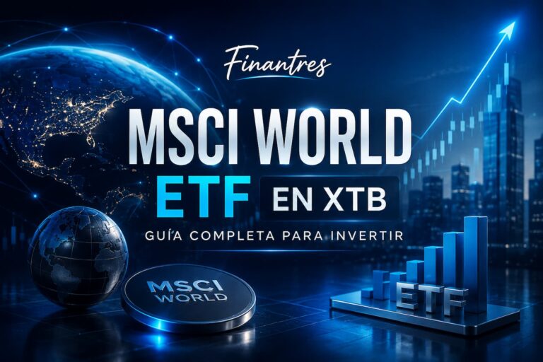 MSCI World ETF en XTB: cuáles puedes comprar y cómo hacerlo