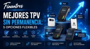 Mejores TPV sin permanencia 5 opciones flexibles