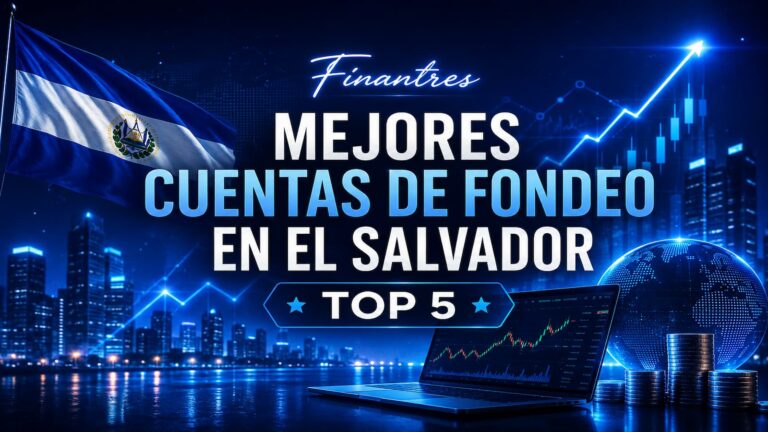 Mejores cuentas de fondeo en El Salvador Top 5