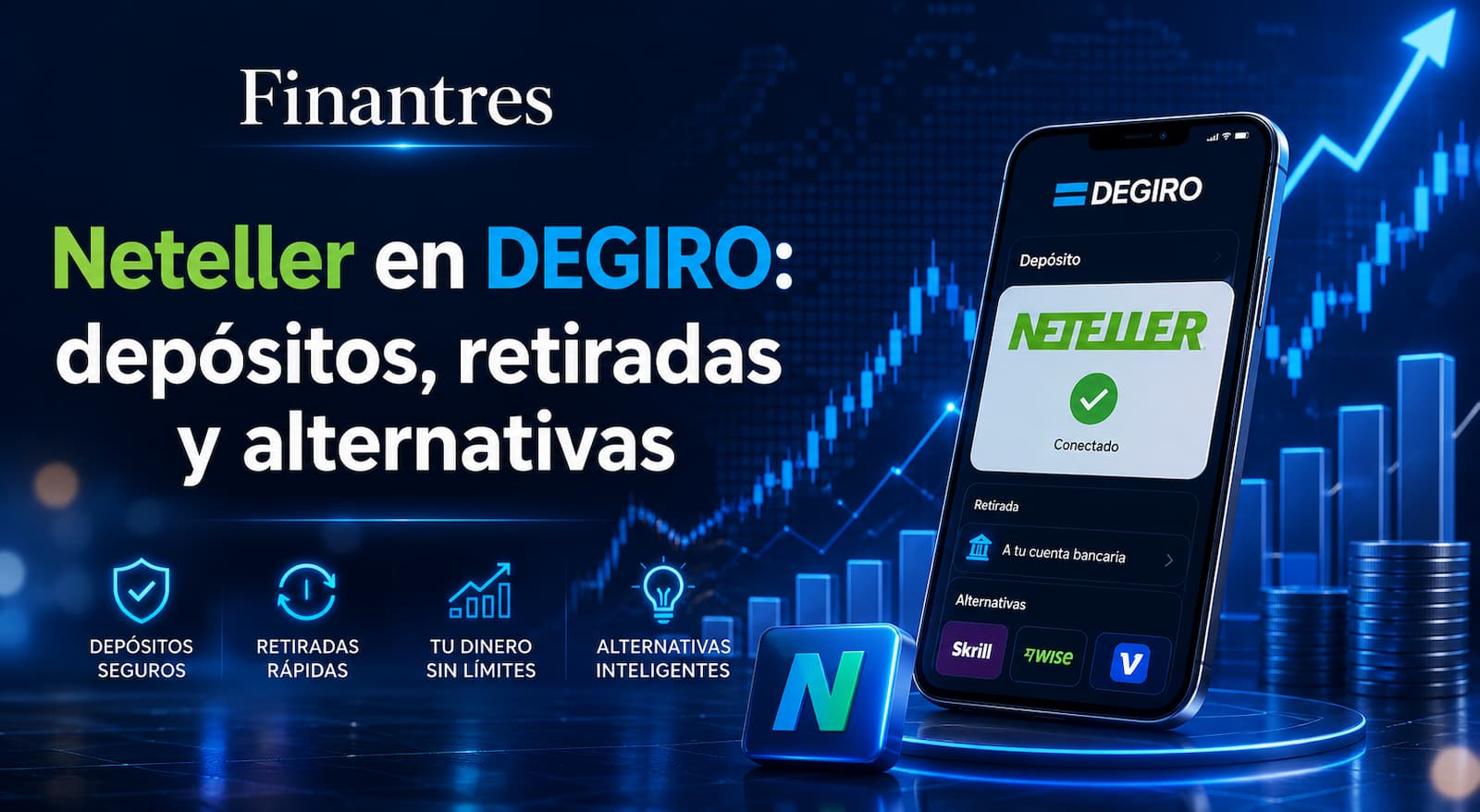 Neteller en DEGIRO: ¿se puede ingresar y retirar dinero?