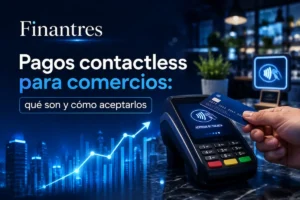 Pagos contactless para comercios