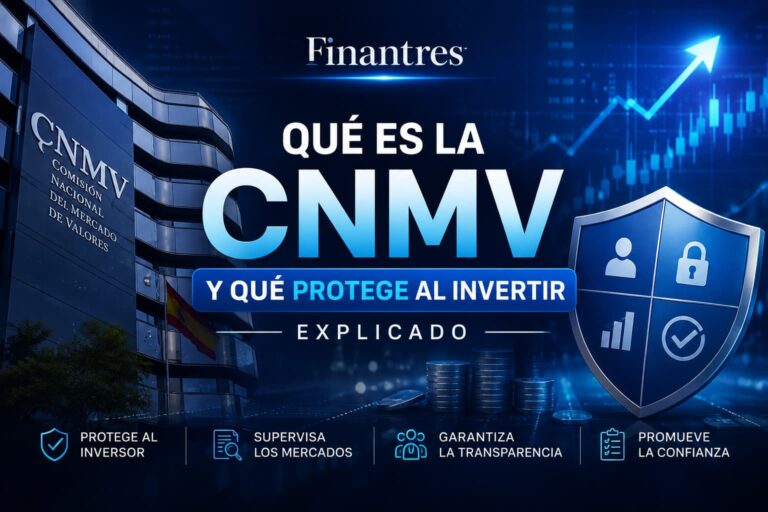 Qué es la CNMV y qué protege al invertir (explicado)