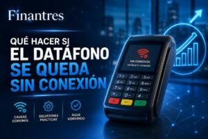 Qué hacer si el datáfono se queda sin conexión