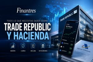 Todo lo que necesitas saber sobre Trade Republic y Hacienda