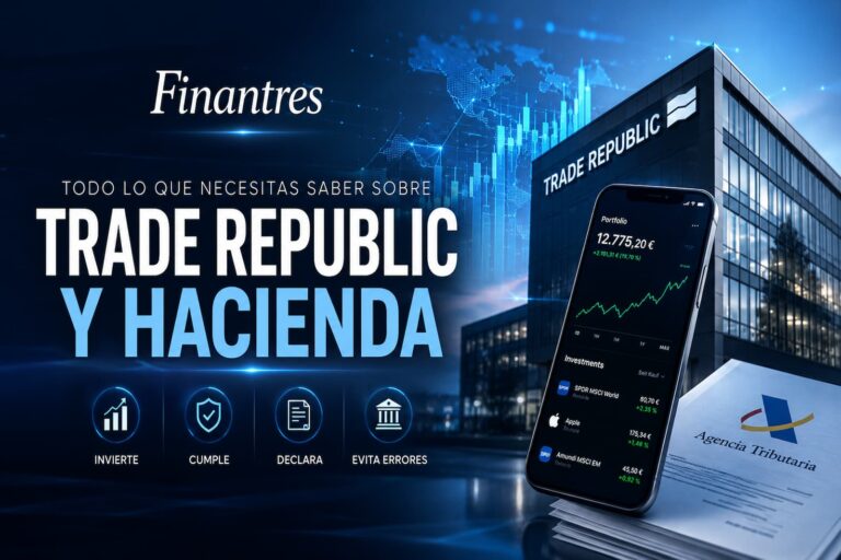 Todo lo que necesitas saber sobre Trade Republic y Hacienda