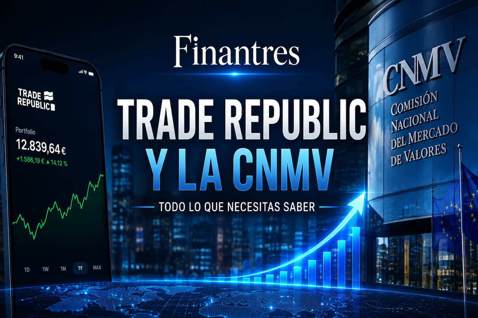 Trade Republic y la CNMV ¿Está regulado de verdad?