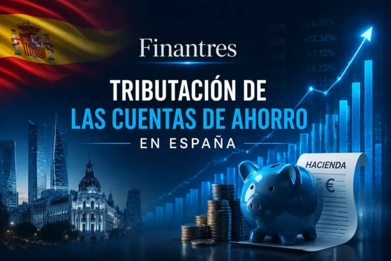 Tributación de las cuentas de ahorro en España
