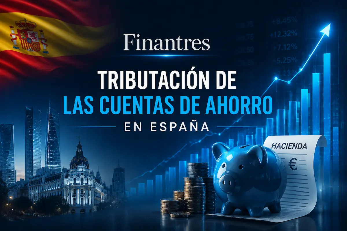 Tributación de las cuentas de ahorro en España