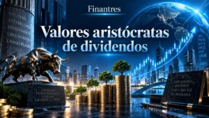 Valores aristócratas de dividendos