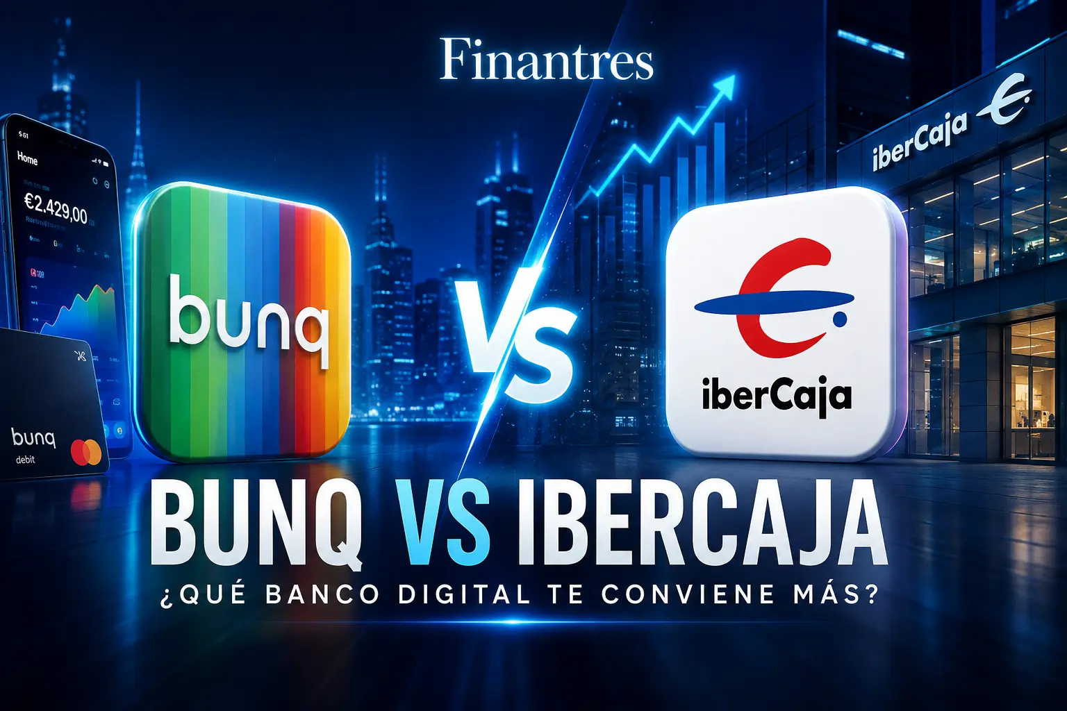 bunq vs Ibercaja: ¿qué banco es mejor para ti en España?