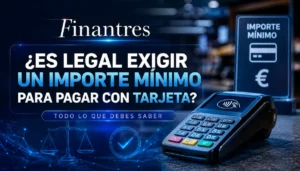 ¿Es legal exigir un importe mínimo para pagar con tarjeta?