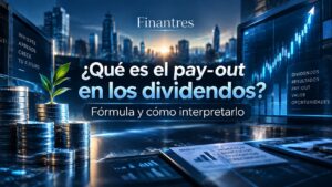 ¿Qué es el pay out en los dividendos