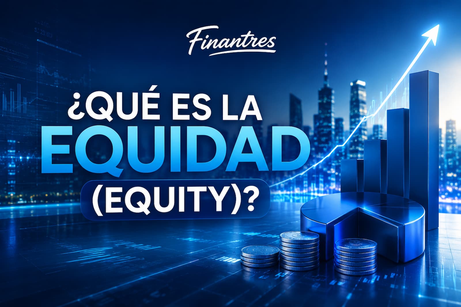 ¿Qué es la equidad (equity)