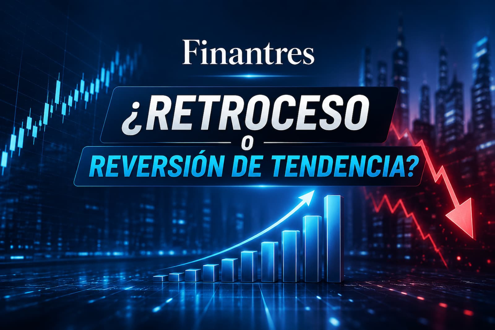 ¿Retroceso o reversión de tendencia?: Cómo diferenciarlos en análisis técnico