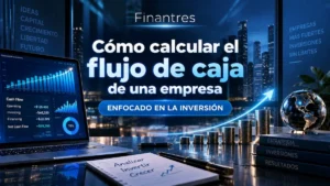 Cómo calcular el flujo de caja de una empresa