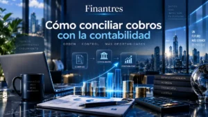 Cómo conciliar cobros con la contabilidad