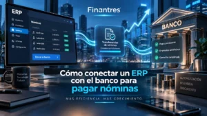 Cómo conectar un ERP con el banco para pagar nóminas