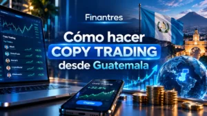 Cómo hacer copy trading desde Guatemala