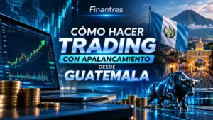 Cómo hacer trading con apalancamiento desde Guatemala
