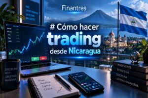 Cómo hacer trading desde Nicaragua