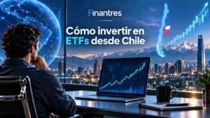 Cómo invertir en ETFs desde Chile