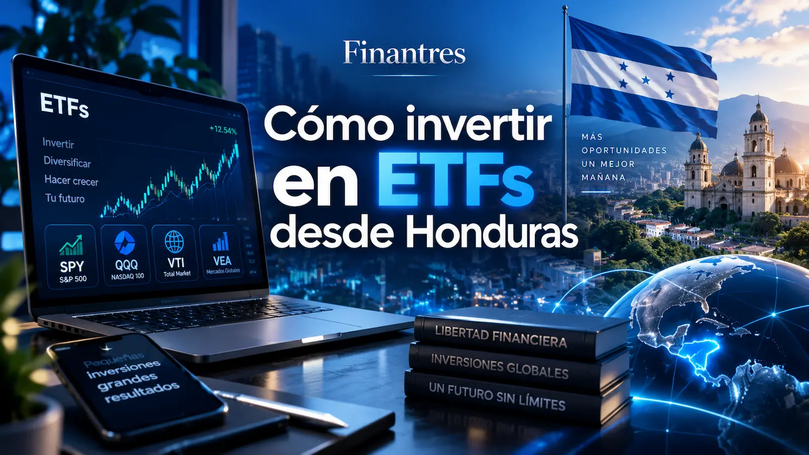 Cómo invertir en ETFs desde Honduras