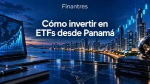 Cómo invertir en ETFs desde Panamá