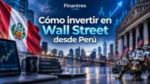 Cómo invertir en Wall Street desde Perú