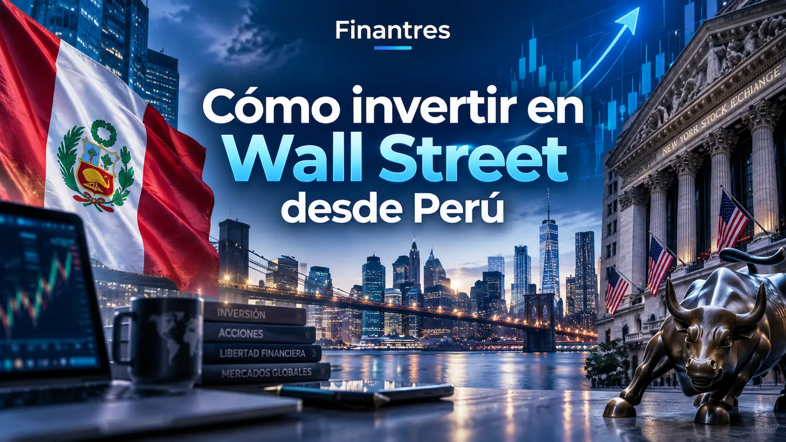 Cómo invertir en Wall Street desde Perú
