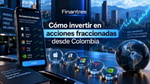 Cómo invertir en acciones fraccionadas desde Colombia