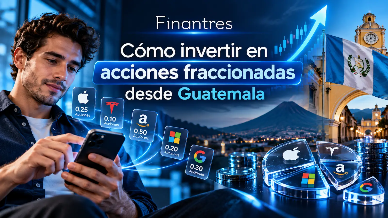 Cómo invertir en acciones fraccionadas desde Guatemala