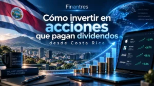 Cómo invertir en acciones que pagan dividendos desde Costa Rica