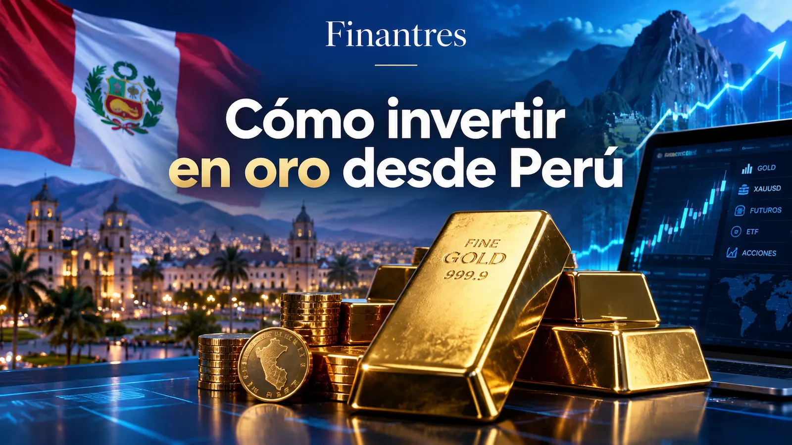Cómo invertir en oro desde Perú