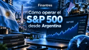 Cómo operar el S&P 500 desde Argentina