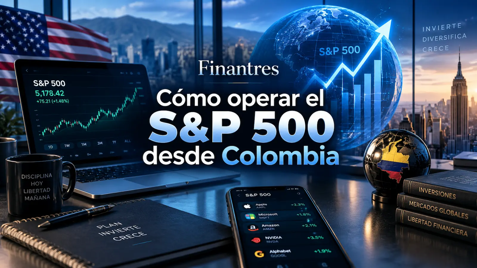 Cómo operar el S&P 500 desde Colombia