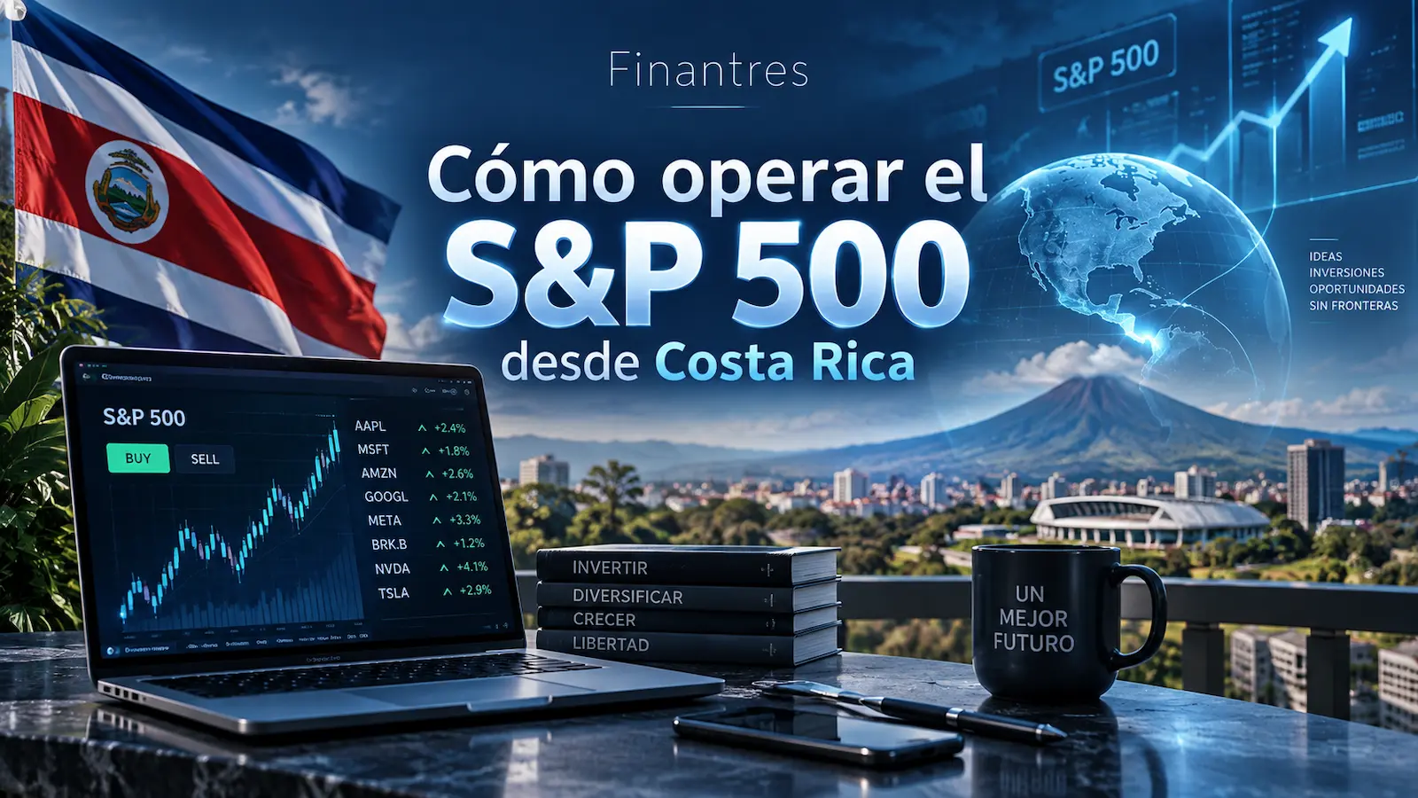 Cómo operar el S&P 500 desde Costa Rica