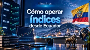 Cómo operar índices desde Ecuador