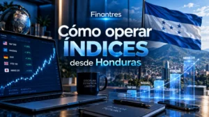 Cómo operar índices desde Honduras