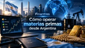 Cómo operar materias primas desde Argentina
