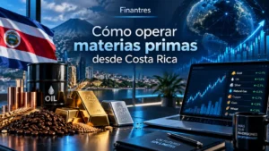 Cómo operar materias primas desde Costa Rica