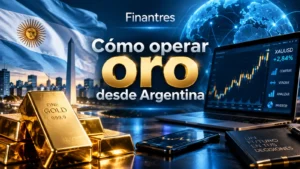 Cómo operar oro desde Argentina