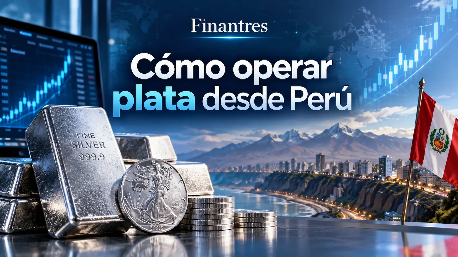 Cómo operar plata desde Perú