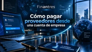Cómo pagar proveedores desde una cuenta de empresa