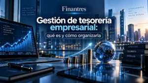 Gestión de tesorería empresarial