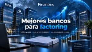 Mejores bancos para factoring