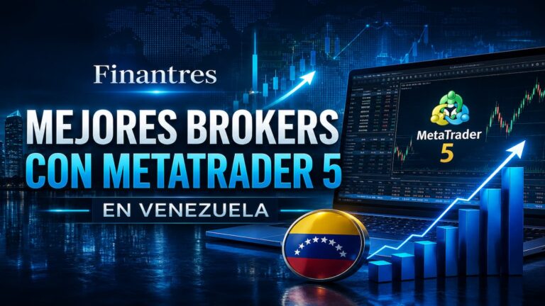 Mejores brokers con MetaTrader 5 en Venezuela: ranking y cuál elegir