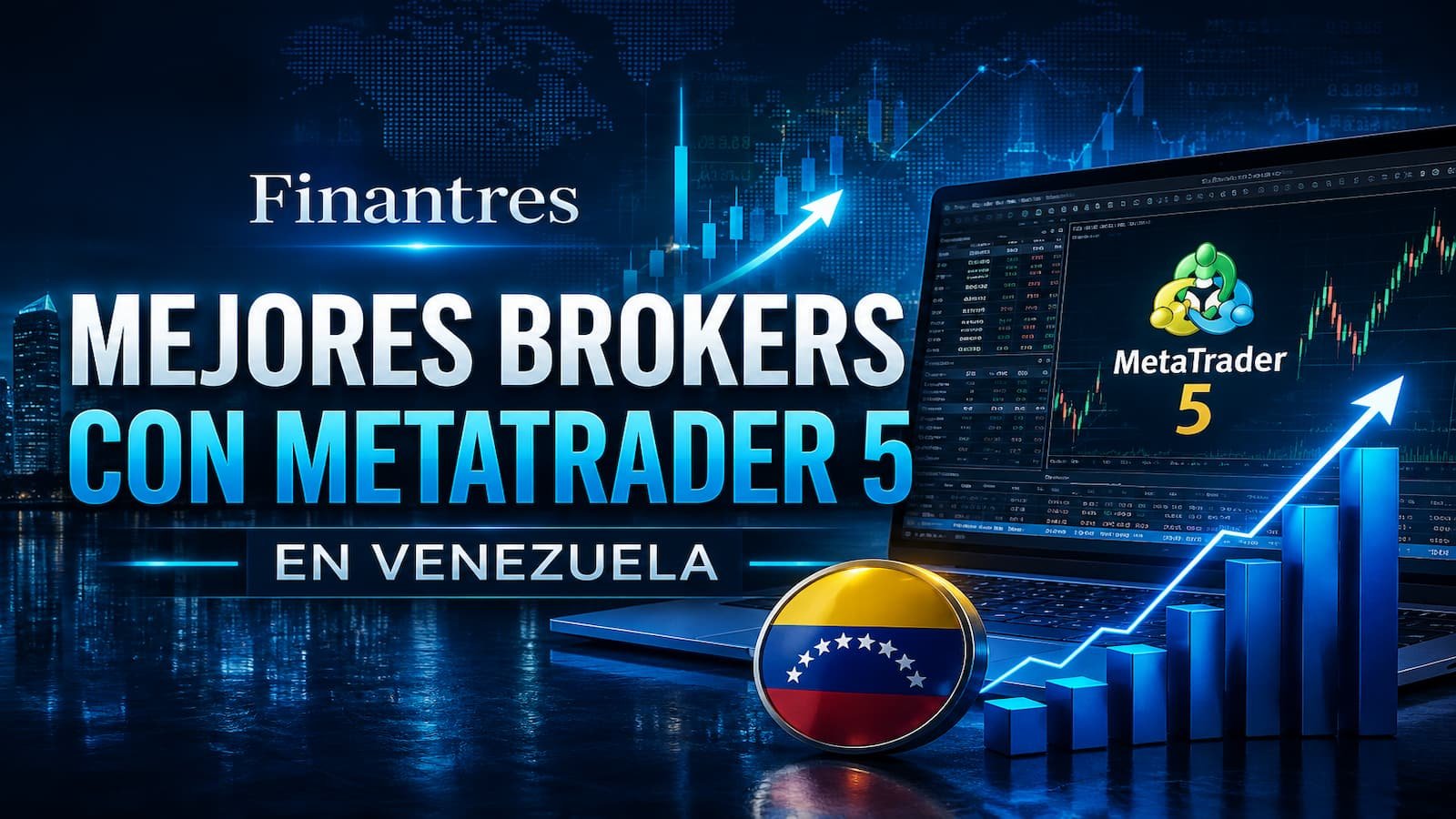 Mejores brokers con MetaTrader 5 en Venezuela